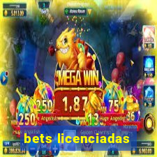 bets licenciadas